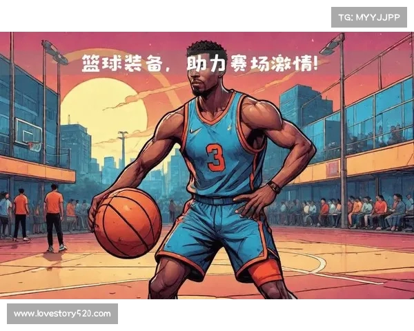 NBA装备推荐指南 打造专属你的篮球竞技体验